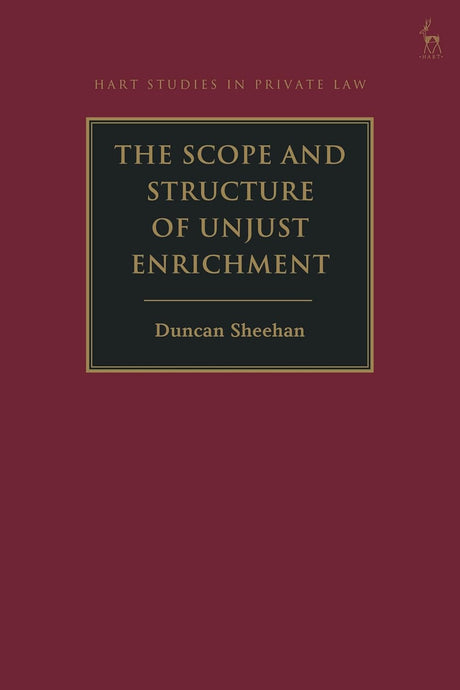 The Scope and Structure of Unjust Enrichment