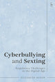 Cyberbullying and Sexting