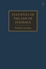 Statistics in the Law of Evidence