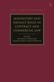 Mandatory and Default Rules in Contract and Commercial Law