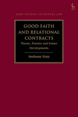 Good Faith and Relational Contracts, Volume 1
