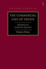 The Commercial Uses of Trusts