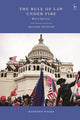 The Rule of Law Under Fire