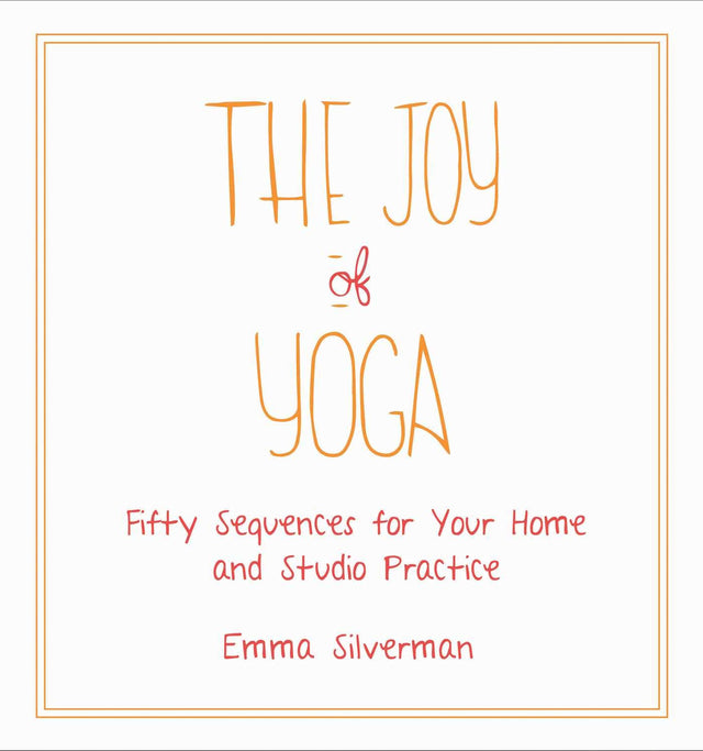 The Joy of Yoga