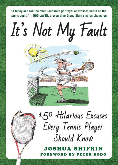 It's Not My Fault
