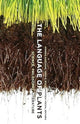The Language of Plants
