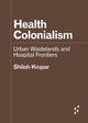 Health Colonialism