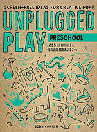 Unplugged Play: Preschool