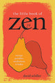 The Little Book of Zen