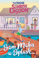 The House on Sunrise Lagoon: Sam Makes a Splash