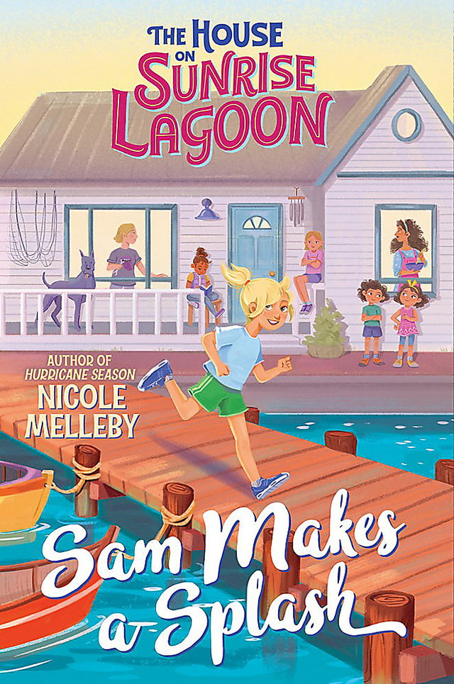 The House on Sunrise Lagoon: Sam Makes a Splash