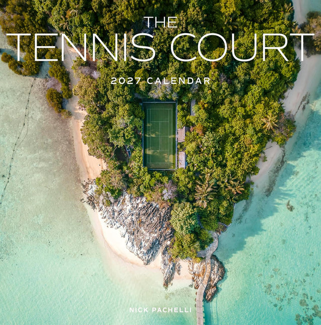 The Tennis Court Wall Calendar 2027