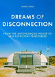 Dreams of Disconnection