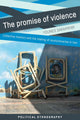The promise of violence