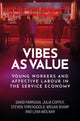 Vibes as value