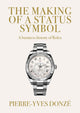 The Making of a Status Symbol