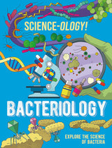 Science-ology!: Bacteriology