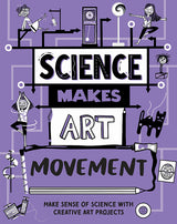 Science Makes Art: Movement