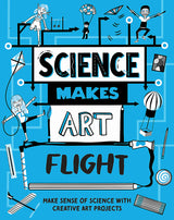 Science Makes Art: Flight