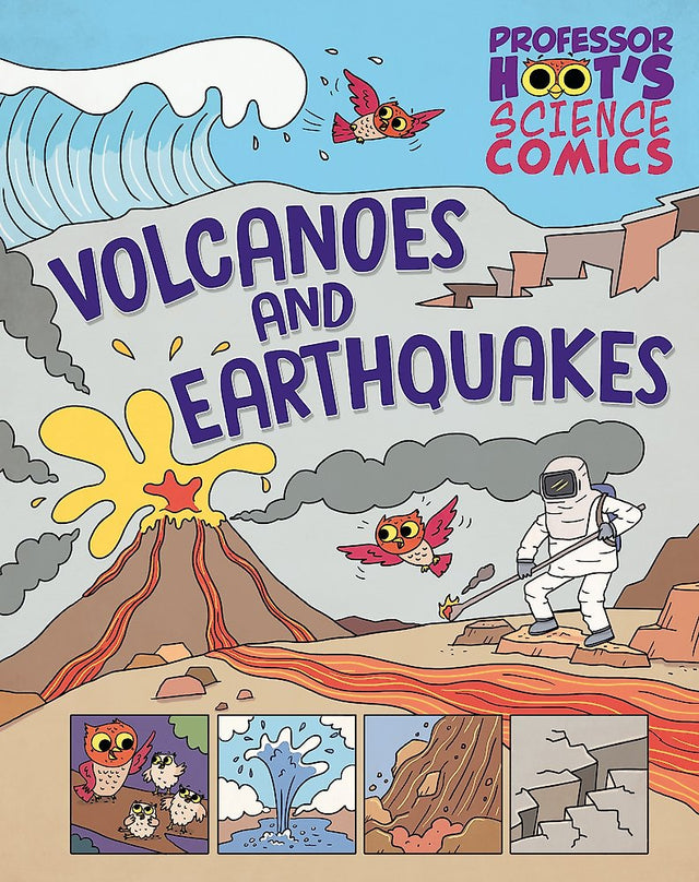 Professor Hoot's Science Comics: Volcanoes and Earthquakes