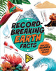Record-Breaking: Earth Facts