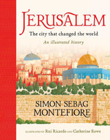 Jerusalem: The City That Changed the World
