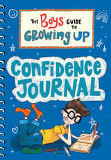The Boys' Guide to Growing Up: Confidence Journal