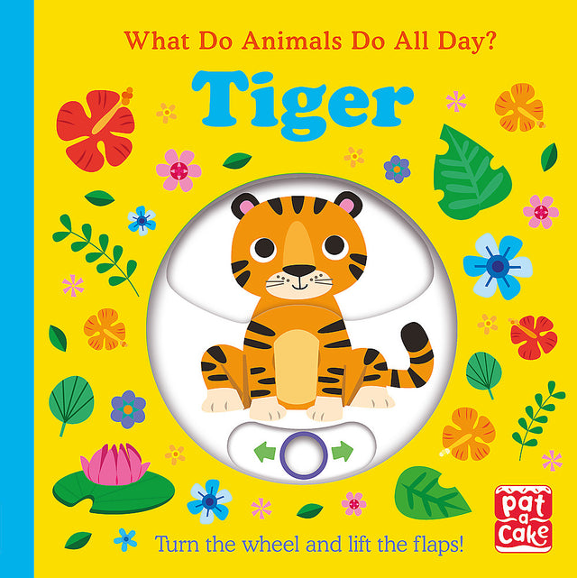 What Do Animals Do All Day?: Tiger