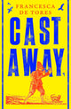 Cast Away