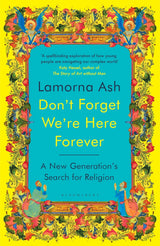 Don't Forget We're Here Forever