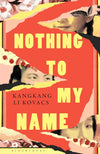 Nothing to My Name