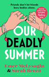 Our Deadly Summer