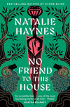 No Friend to This House