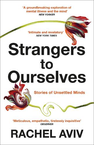 Strangers to Ourselves