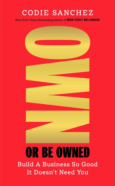Own or Be Owned