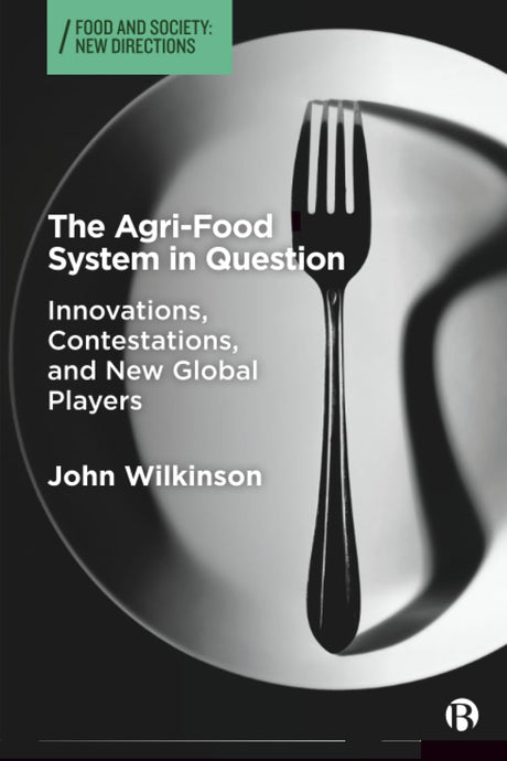 The Agri-Food System in Question