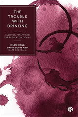 The Trouble with Drinking