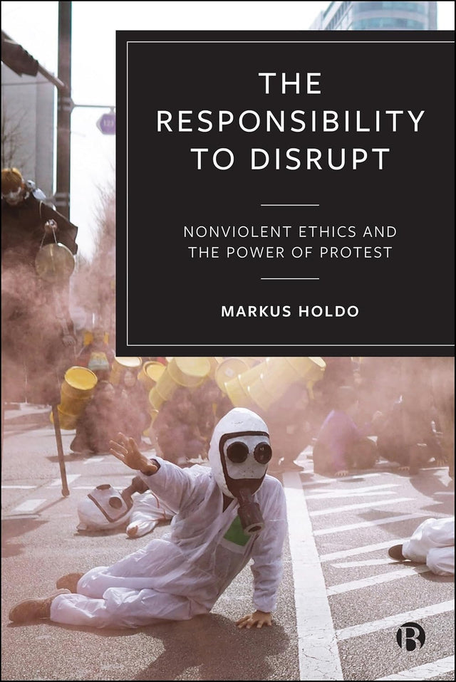 The Responsibility to Disrupt
