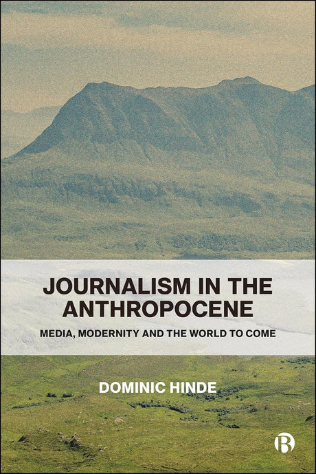 Journalism in the Anthropocene