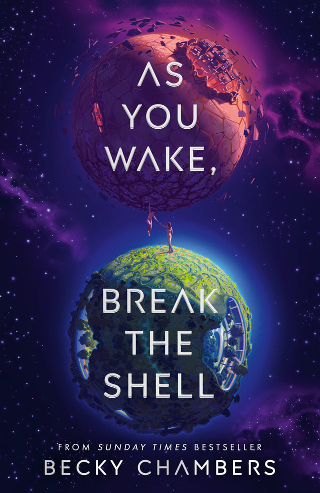 As You Wake, Break the Shell