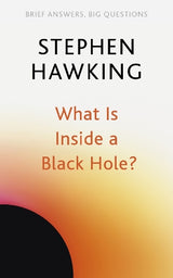 What Is Inside a Black Hole?