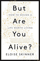 But Are You Alive?