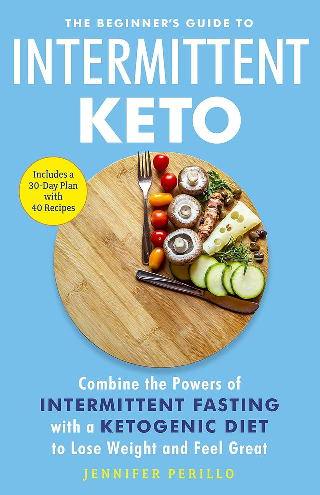 The Beginner's Guide to Intermittent Keto