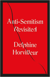 Anti-Semitism Revisited