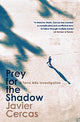 Prey for the Shadow