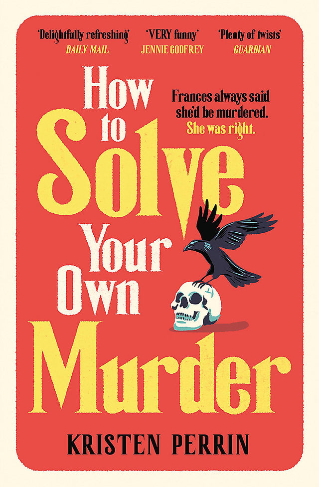 How To Solve Your Own Murder