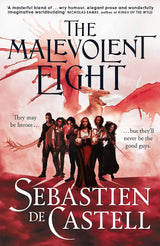 The Malevolent Eight