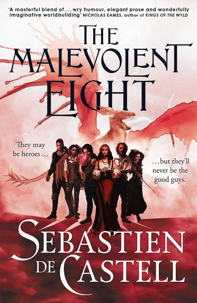 The Malevolent Eight