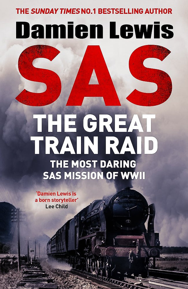 SAS The Great Train Raid