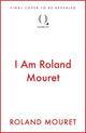 I Am Roland Mouret
